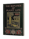 Romance-plants-book-cover softback book The romance of plant life