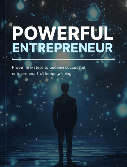 A silhouette of a person in a suit stands facing a background of glowing lights. The text reads "Powerful Entrepreneur: Proven fire-steps to become successful entrepreneur that keeps winning.