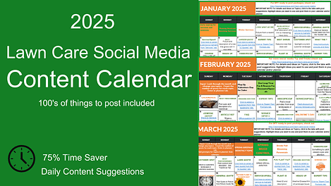 An image of a 2025 Lawn Care Social Media Content Calendar. It features monthly grids for January to March with daily content ideas. The text highlights it as a 75% time saver with daily content suggestions. A clock icon is also present. An image of a 2025 Lawn Care Social Media Content Calendar. It features monthly grids for January to March with daily content ideas. The text highlights it as a 75% time saver with daily content suggestions. A clock icon is also present.