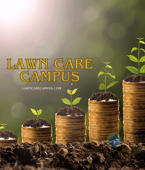 Stacks of gold coins with small plants growing out, ordered in ascending rows against a blurred green backdrop. The text reads "Lawn Care Campus" alongside a website URL. The image conveys growth, investment, and the nurturing benefits of quality soil services.